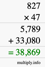 How to calculate 827 times 47 using long multiplication