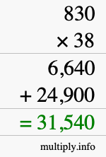 How to calculate 830 times 38 using long multiplication How to calculate 830 times 38 using long multiplication