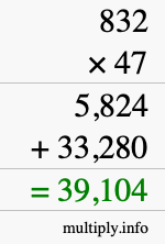 How to calculate 832 times 47 using long multiplication