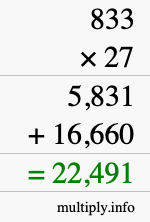 How to calculate 833 times 27 using long multiplication