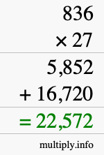 How to calculate 836 times 27 using long multiplication How to calculate 836 times 27 using long multiplication