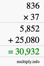 How to calculate 836 times 37 using long multiplication How to calculate 836 times 37 using long multiplication