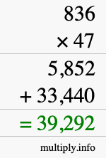 How to calculate 836 times 47 using long multiplication