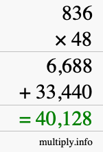 How to calculate 836 times 48 using long multiplication