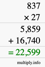 How to calculate 837 times 27 using long multiplication