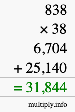 How to calculate 838 times 38 using long multiplication