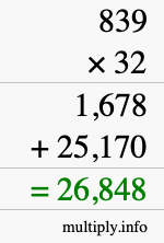 How to calculate 839 times 32 using long multiplication
