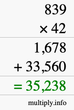 How to calculate 839 times 42 using long multiplication