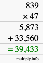 How to calculate 839 times 47 using long multiplication