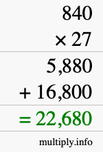 How to calculate 840 times 27 using long multiplication