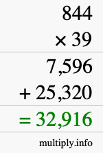 How to calculate 844 times 39 using long multiplication How to calculate 844 times 39 using long multiplication