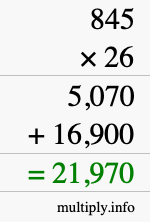 How to calculate 845 times 26 using long multiplication