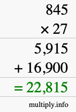 How to calculate 845 times 27 using long multiplication