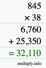 How to calculate 845 times 38 using long multiplication