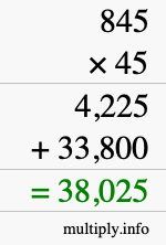 How to calculate 845 times 45 using long multiplication