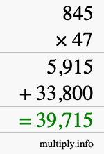 How to calculate 845 times 47 using long multiplication
