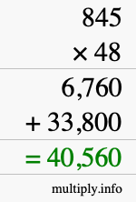 How to calculate 845 times 48 using long multiplication