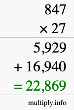 How to calculate 847 times 27 using long multiplication
