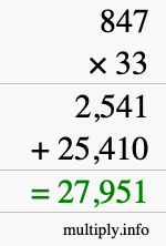 How to calculate 847 times 33 using long multiplication How to calculate 847 times 33 using long multiplication