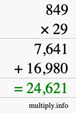 How to calculate 849 times 29 using long multiplication How to calculate 849 times 29 using long multiplication