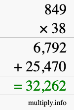 How to calculate 849 times 38 using long multiplication