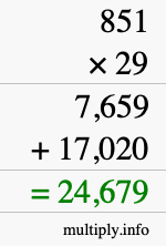 How to calculate 851 times 29 using long multiplication