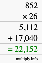 How to calculate 852 times 26 using long multiplication