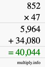 How to calculate 852 times 47 using long multiplication