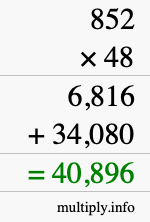 How to calculate 852 times 48 using long multiplication