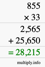 How to calculate 855 times 33 using long multiplication How to calculate 855 times 33 using long multiplication