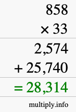 How to calculate 858 times 33 using long multiplication How to calculate 858 times 33 using long multiplication