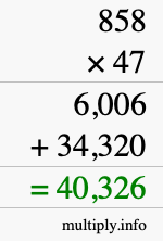 How to calculate 858 times 47 using long multiplication