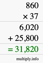 How to calculate 860 times 37 using long multiplication