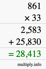 How to calculate 861 times 33 using long multiplication