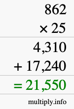 How to calculate 862 times 25 using long multiplication How to calculate 862 times 25 using long multiplication