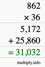 How to calculate 862 times 36 using long multiplication How to calculate 862 times 36 using long multiplication