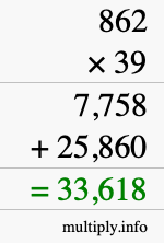 How to calculate 862 times 39 using long multiplication