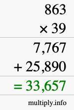 How to calculate 863 times 39 using long multiplication How to calculate 863 times 39 using long multiplication