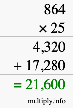 How to calculate 864 times 25 using long multiplication How to calculate 864 times 25 using long multiplication