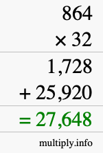 How to calculate 864 times 32 using long multiplication How to calculate 864 times 32 using long multiplication