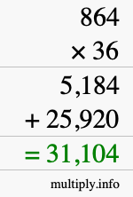 How to calculate 864 times 36 using long multiplication