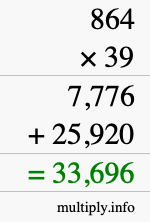 How to calculate 864 times 39 using long multiplication