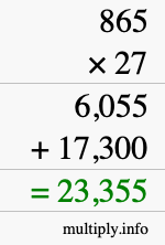 How to calculate 865 times 27 using long multiplication How to calculate 865 times 27 using long multiplication