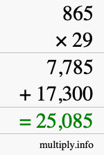 How to calculate 865 times 29 using long multiplication