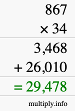 How to calculate 867 times 34 using long multiplication