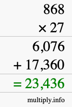 How to calculate 868 times 27 using long multiplication