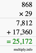 How to calculate 868 times 29 using long multiplication