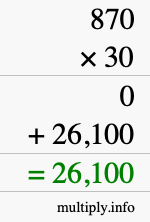 How to calculate 870 times 30 using long multiplication