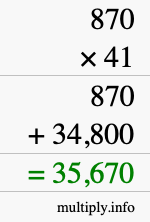 How to calculate 870 times 41 using long multiplication How to calculate 870 times 41 using long multiplication