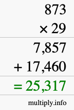 How to calculate 873 times 29 using long multiplication